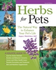 Image for Herbs for pets  : the natural way to enhance your pet&#39;s life
