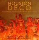 Image for Houston Deco : Modernistic Architecture of the Texas Coast