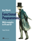 Image for Real world functional programming  : with examples in F` and C`