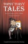 Image for Topsy Turvy Tales : The Lost Stories of W. S. Gilbert