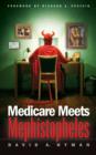 Image for Medicare Meets Mephistopheles