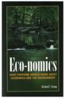 Image for Eco-nomics: What Everyone Should Know About Economics and the Environment
