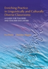 Image for Enriching Practice in Linguistically and Culturally Diverse Classrooms