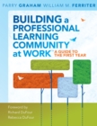 Image for Building a Professional Learning Community at Work TM : A Guide to the First Year