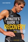 Image for The Athlete&#39;s Guide to Recovery