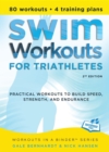 Image for Swim workouts for triathletes  : practical workouts to build speed, strength, and endurance