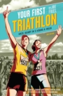 Image for Your first triathlon  : race-ready in 5 hours a week