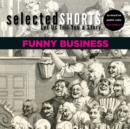 Image for Selected Shorts: Funny Business