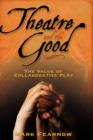 Image for Theatre and the Good
