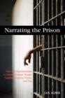 Image for Narrating the Prison