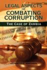 Image for Legal Aspects of Combating Corruption : The Case of Zambia