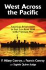 Image for West Across the Pacific : American Involvement in East Asia from 1898 to the Vietnam War