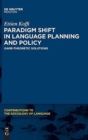 Image for Paradigm Shift in Language Planning and Policy : Game-Theoretic Solutions