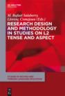 Image for Research design and methodology in studies on L2 tense and aspect