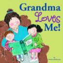Image for Grandma Loves Me!