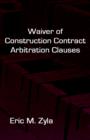 Image for Waiver of Construction Contract Arbitration Clauses