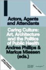 Image for Caring culture  : art, architecture and the politics of public health