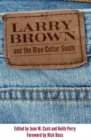 Image for Larry Brown and the Blue-Collar South