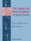 Image for The Genetics and Molecular Biology of Neural Tumors
