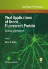 Image for Viral applications of green fluorescent protein  : methods and protocols