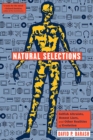 Image for Natural Selections: Selfish Altruists, Honest Liars, and Other Realities of Evolution