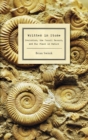 Image for Written in stone: evolution, the fossil record, and our place in nature