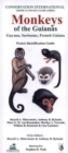 Image for Monkeys of the Guianas: Guyana, Suriname, French Guiana