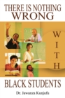 Image for There is nothing wrong with black students