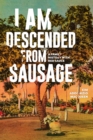 Image for I am descended from sausage