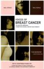 Image for Voices of Breast Cancer : The Healing Companion: Stories for Courage, Comfort and Strength