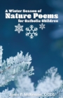 Image for A Winter Season of Nature Poems for Catholic Children