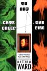 Image for Cats Creep the Fire to Art