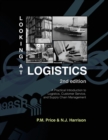 Image for Looking at Logistics : A Practical Introduction to Logistics, Customer Service, and Supply Chain Management