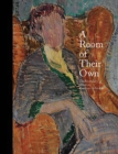 Image for A Room of Their Own : The Bloomsbury Artists in American Collections