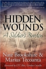 Image for Hidden Wounds : A Soldier&#39;s Burden