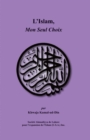 Image for L&#39;Islam, Mon Seul Choix