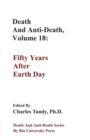 Image for Death And Anti-Death, Volume 18 : Fifty Years After Earth Day