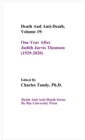 Image for Death And Anti-Death, Volume 19 : One Year After Judith Jarvis Thomson (1929-2020)