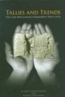 Image for Tallies and Trends : The Late Babylonian Commodity Price Lists