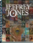 Image for Jeffrey Jones: The Definitive Reference