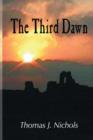 Image for The Third Dawn--Revised Edition