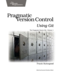 Image for Pragmatic Version Control Using Git
