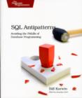 Image for SQL antipatterns  : avoiding the pitfalls of database programming