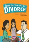 Image for Taking the Duh Out of Divorce