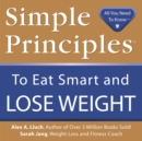 Image for Simple Principles to Eat Smart &amp; Lose Weight