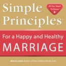 Image for Simple Principles for a Happy &amp; Healthy Marriage
