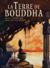 Image for La Terre de Bouddha - Artistic Impressions of French Indochina