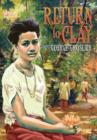 Image for Return to Clay - A Romance of Colonial Cambodia