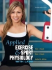 Image for Applied Exercise and Sport Physiology, with Labs