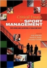 Image for Critical Essays in Sport Management : Exploring and Achieving a Paradigm Shift